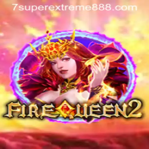 FireQueen2: Unleashing the Power of Superextreme888