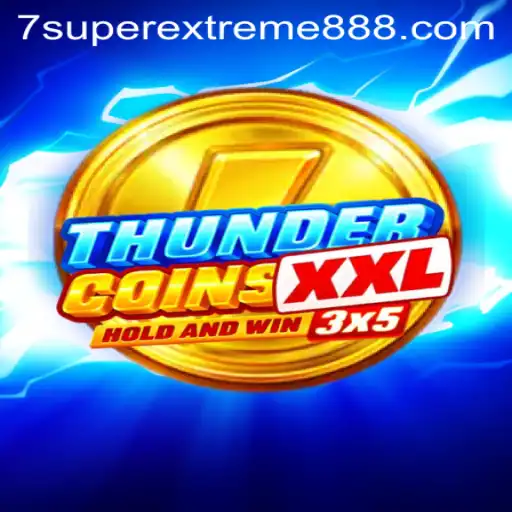 ThunderCoinsXxl: A Thrilling Adventure Featuring superextreme888