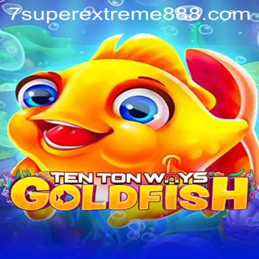 Discover the Excitement of TenTonWaysGoldfish